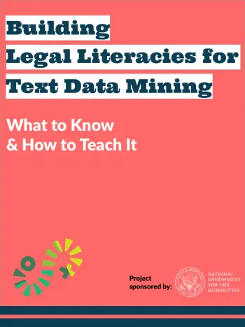 Building Legal Literacies for Text Data Mining